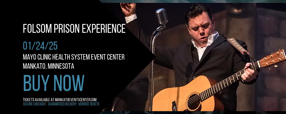 Folsom Prison Experience at Mayo Clinic Health System Event Center