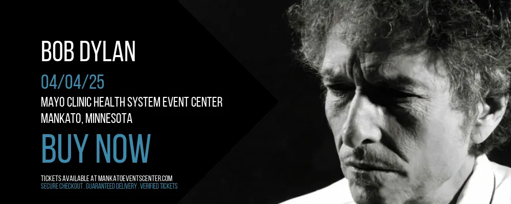 Bob Dylan at Mayo Clinic Health System Event Center